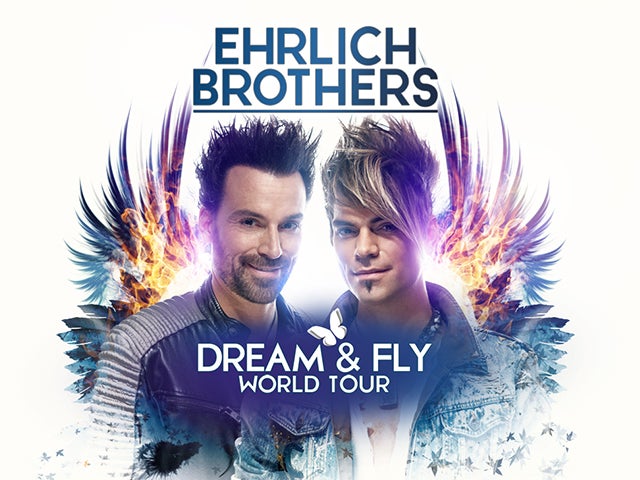 DREAM & FLY – THE EHRLICH BROTHERSIN UUSI SHOW PALAA HARTWALL ARENALLE