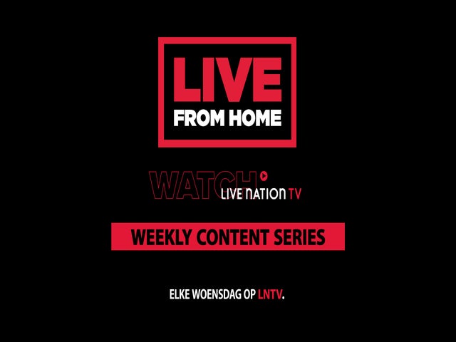 NIEUW: LNTV LIVE FROM HOME WEEKLY CONTENT SERIE