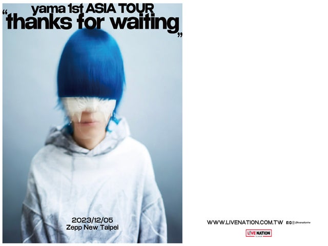 yama 1st ASIA TOUR ”thanks for waiting” - Entry Notice