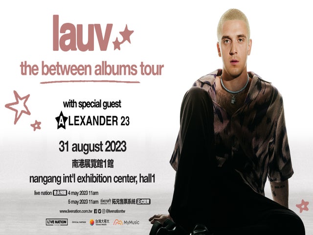 LAUV: The Between Albums Tour - Taipei Entry Notice