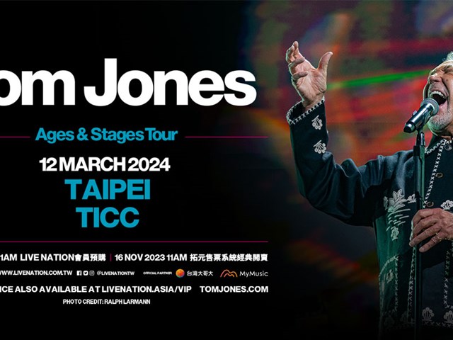 Tom Jones：Ages＆Stages Tour - Entry Notice