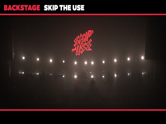 Backstage : Skip The Use