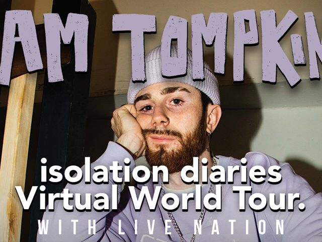 Sam Tompkins Australia & New Zealand 'isolation diaries' Virtual Tour